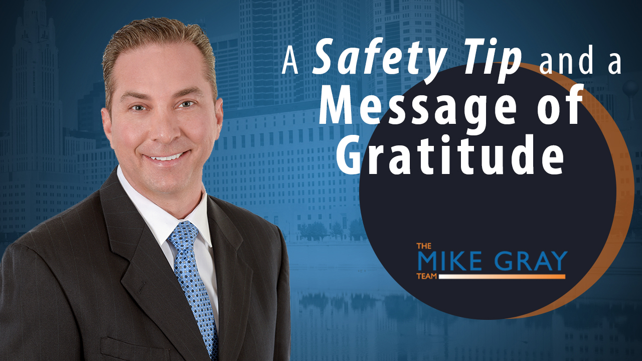 A Safety Tip and a Message of Thanks