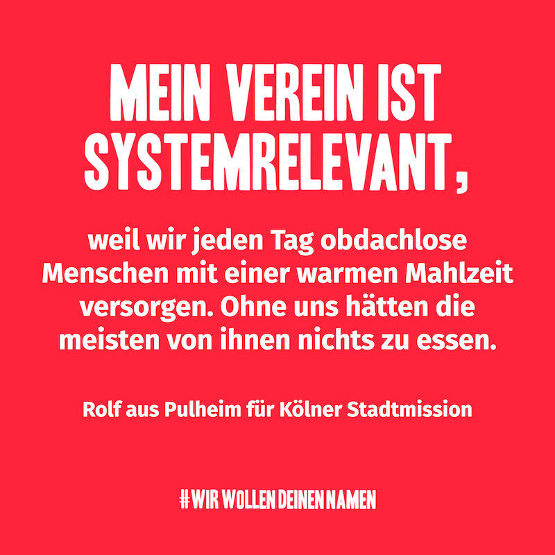 Mein Verein ist systemrelevant, weil wir jeden Tag obdachlose Menschen mit einer warmen Mahlzeit versorgen. – Rolf aus Pulheim für Kölner Stadtmission