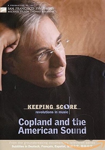 Keeping Score: Copland and the American Sound